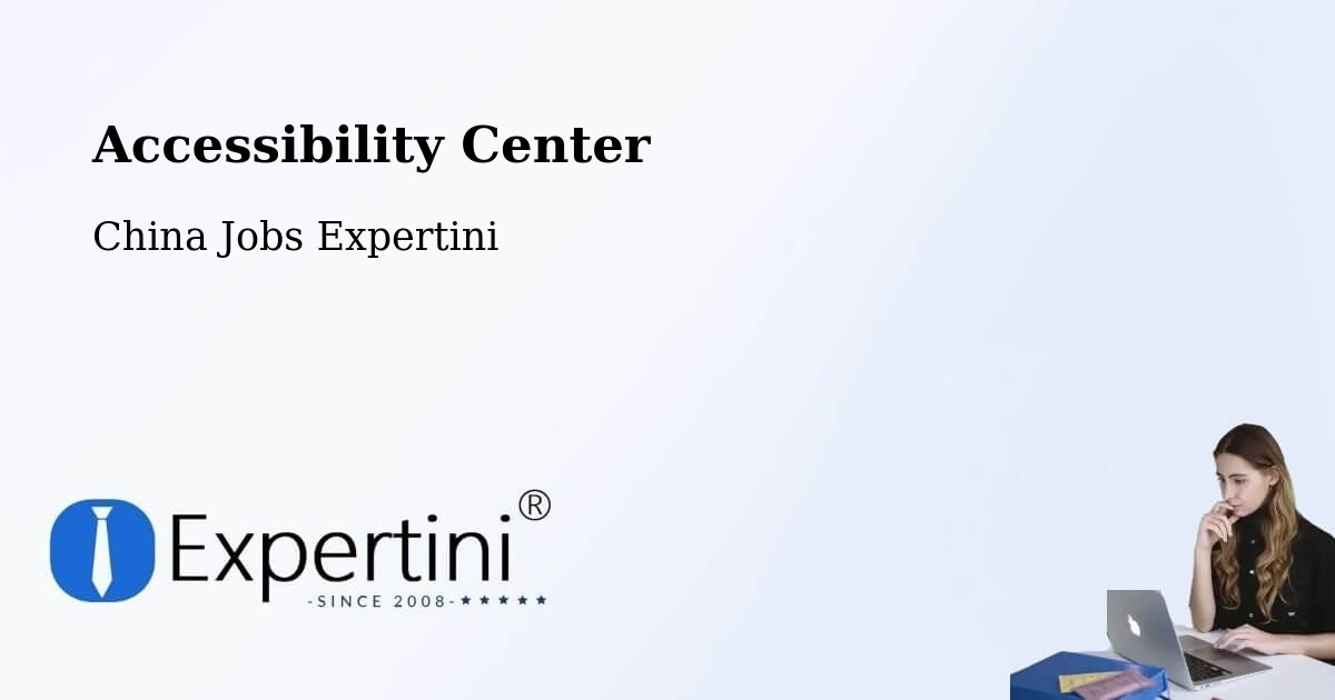 Accessibility Statement – Jinan - China Jobs Expertini