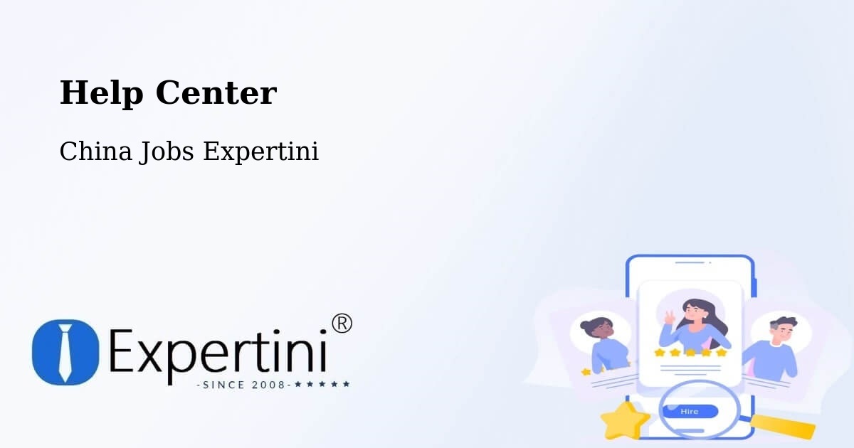 Help Center – Jinan - China Jobs Expertini