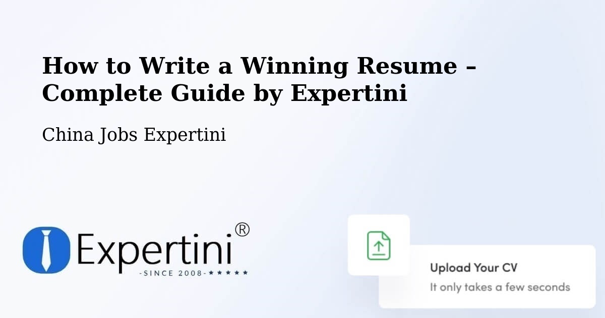 Resume Writing Guide for Job Seekers – Jinan - Jinan, China Jobs Expertini